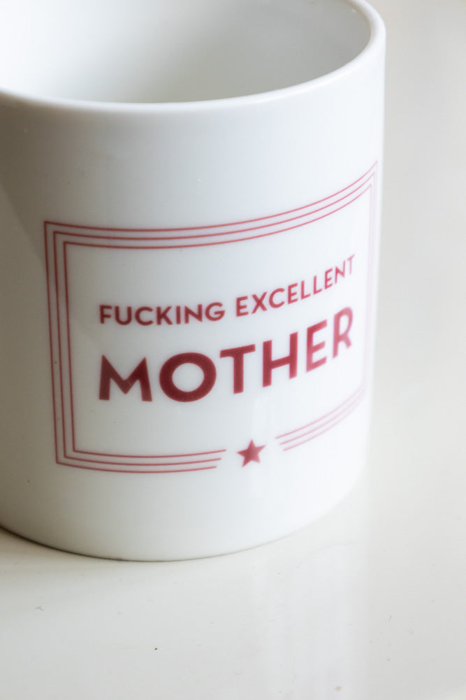 Tasse « Putain d'excellente mère »